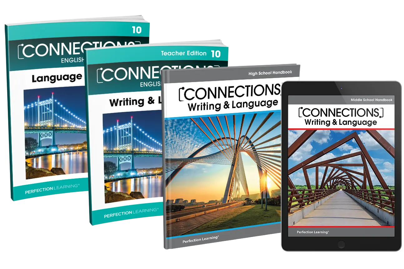 Connections: Writing & Language Connections: Writing & Language