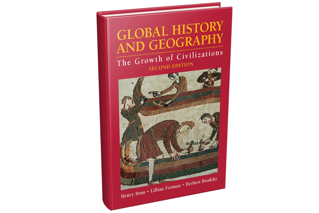 Global History & Geography: The Growth of Civilizations Global History & Geography: The Growth of Civilizations
