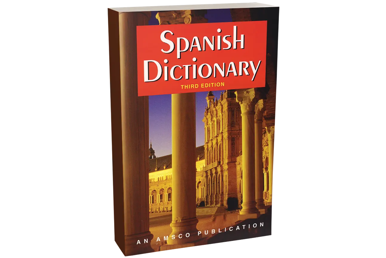 AMSCO® New College Spanish & English Dictionary, Third Edition AMSCO® New College Spanish & English Dictionary, Third Edition